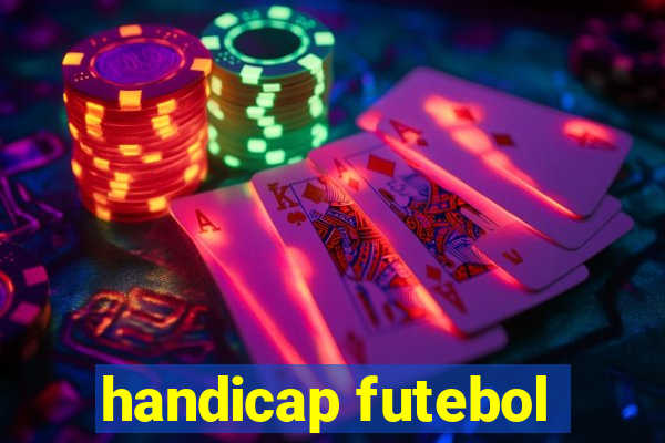 handicap futebol